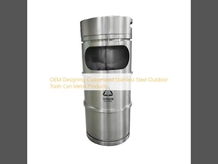 OEM Designing Customized Stainless Steel Outdoor Trash Can Metal Products